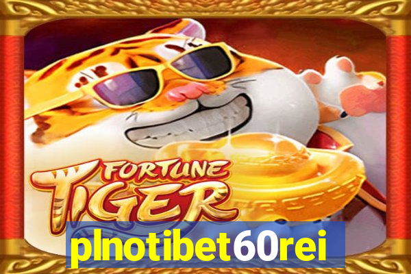 plnotibet60rei