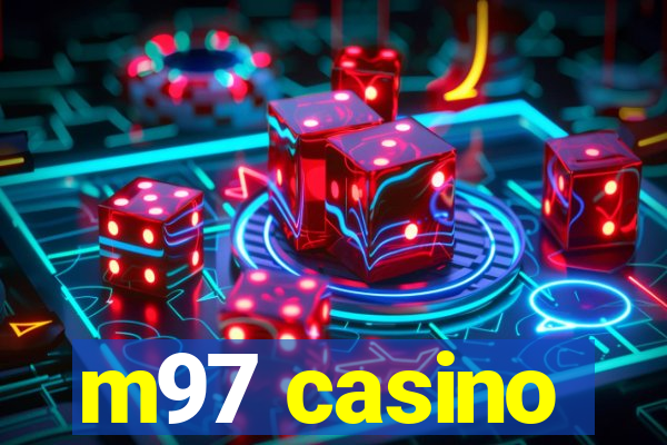 m97 casino