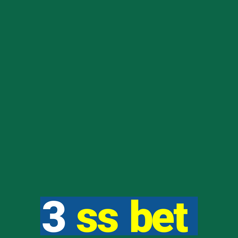 3 ss bet