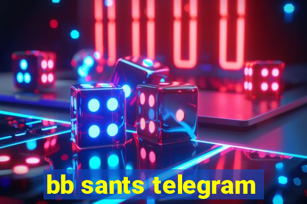 bb sants telegram