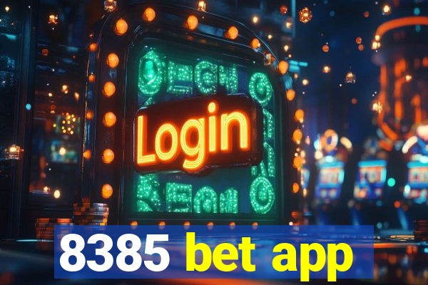 8385 bet app