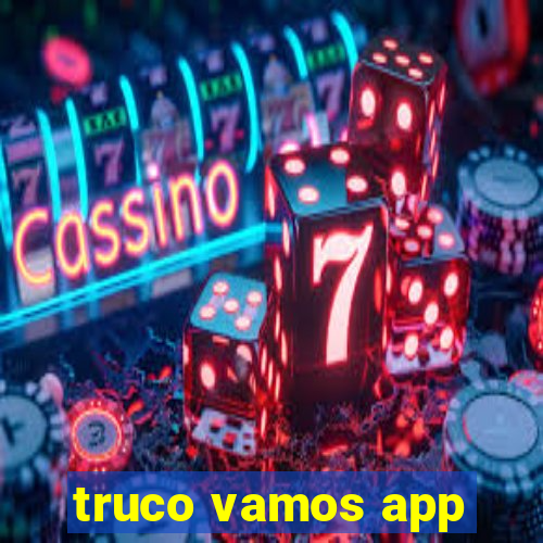 truco vamos app