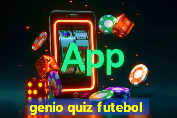 genio quiz futebol