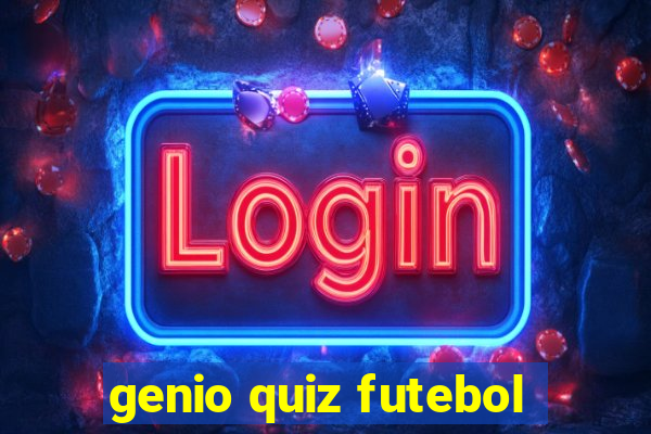 genio quiz futebol