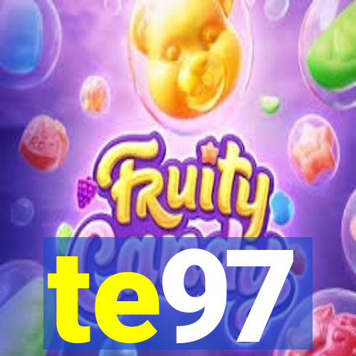 te97