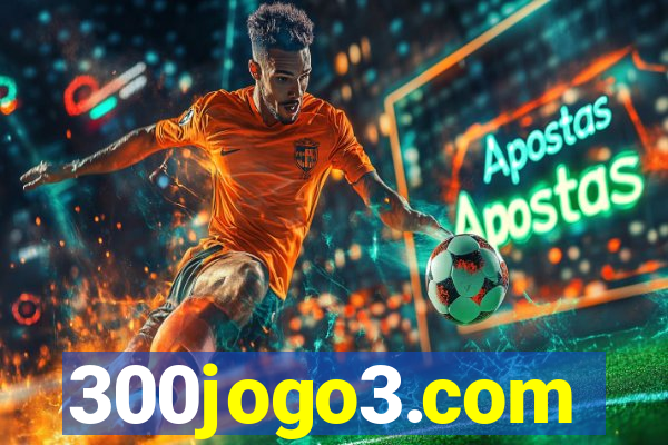 300jogo3.com