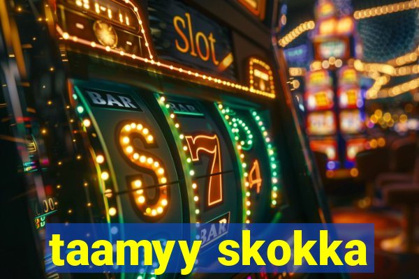 taamyy skokka