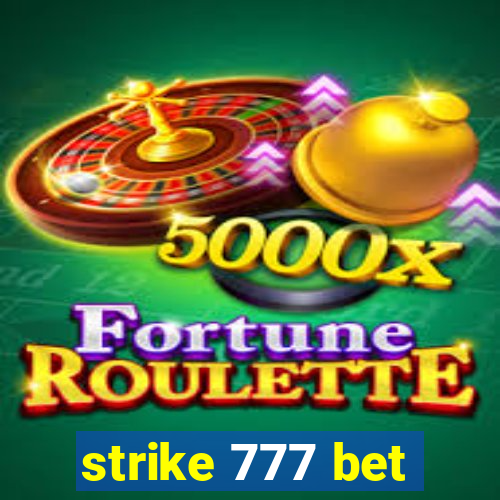 strike 777 bet