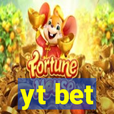 yt bet