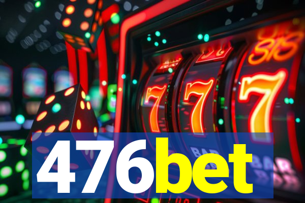 476bet