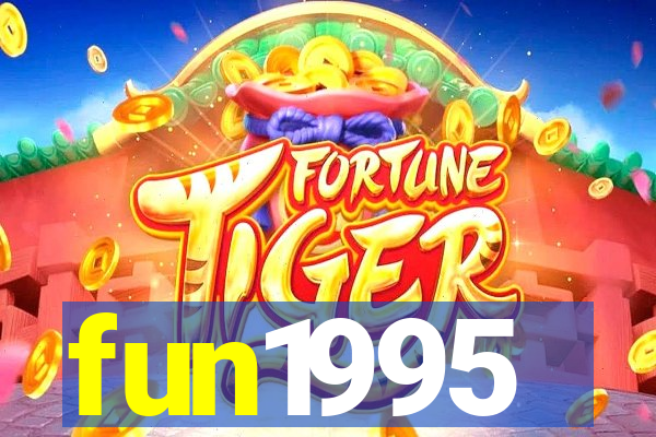 fun1995