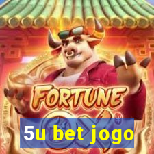 5u bet jogo