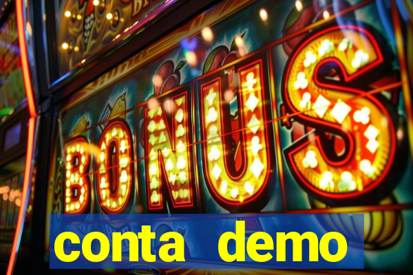 conta demo plataforma slots