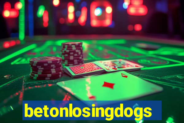 betonlosingdogs