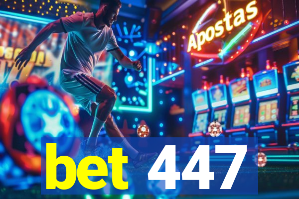 bet 447