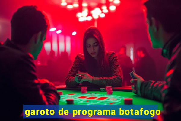 garoto de programa botafogo