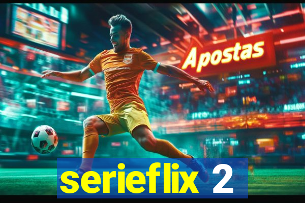 serieflix 2