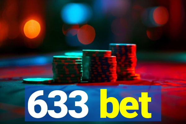 633 bet