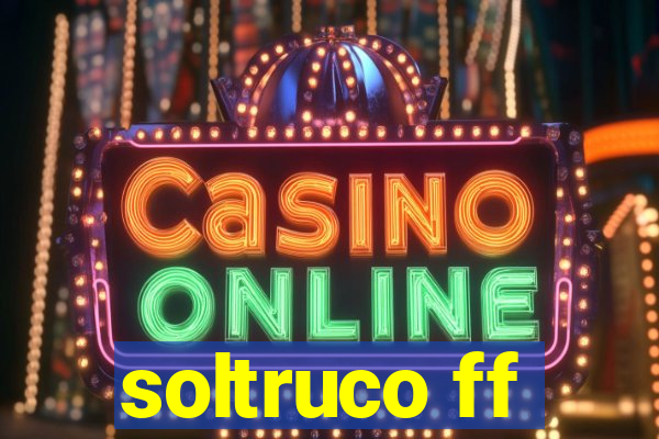 soltruco ff