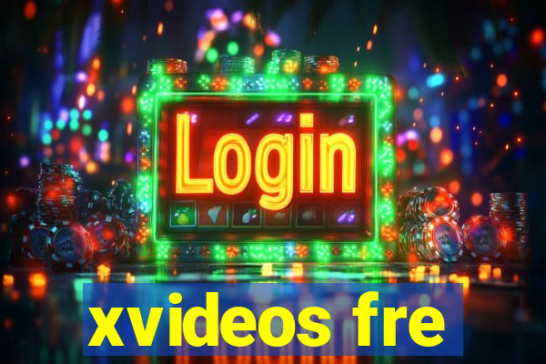 xvideos fre