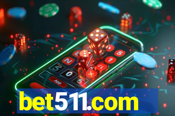 bet511.com