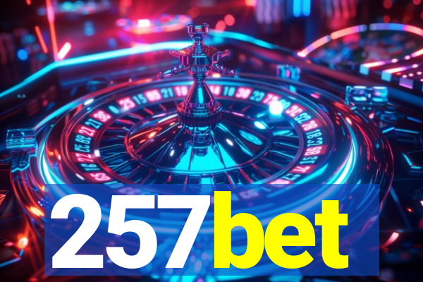 257bet