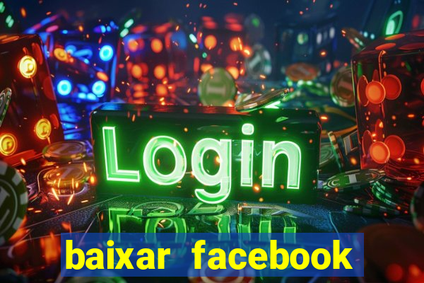 baixar facebook lite baixaki