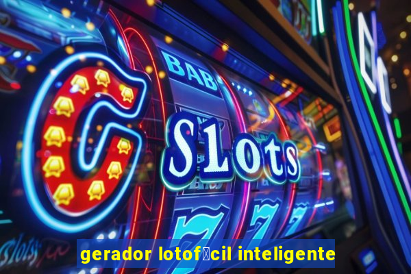 gerador lotof谩cil inteligente