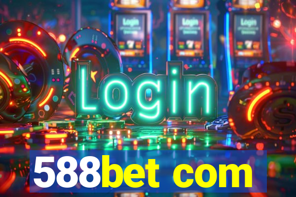 588bet com