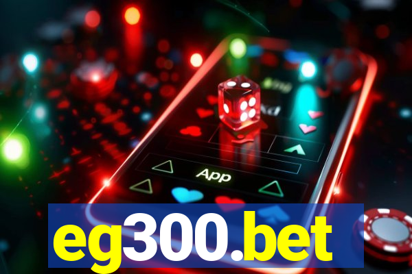 eg300.bet