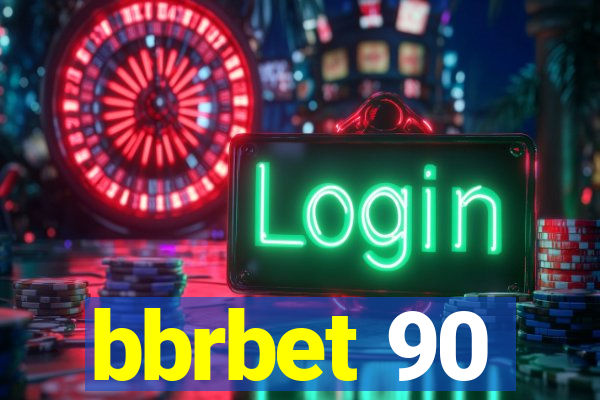 bbrbet 90