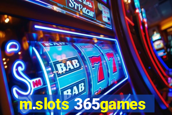 m.slots 365games