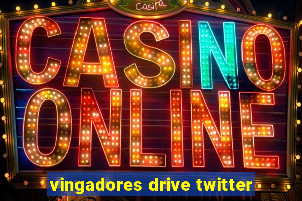 vingadores drive twitter