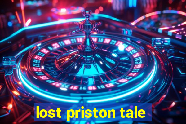 lost priston tale