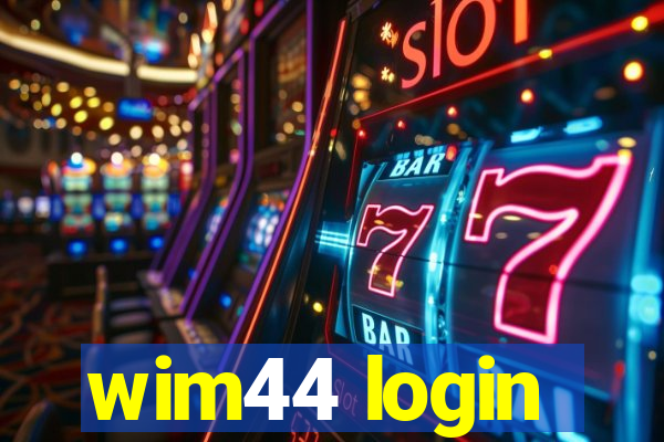 wim44 login