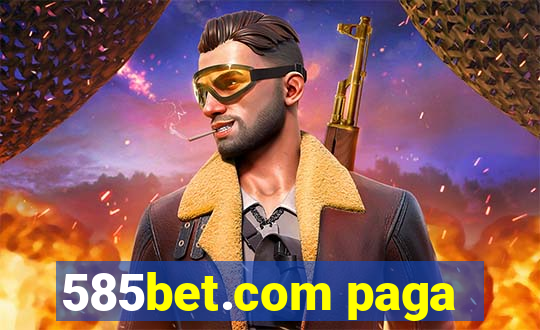 585bet.com paga