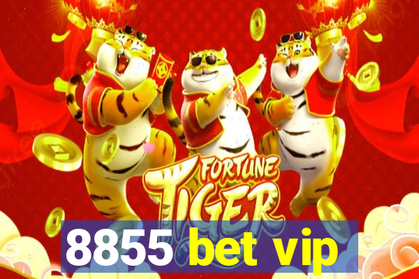 8855 bet vip