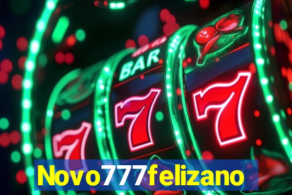 Novo777felizano