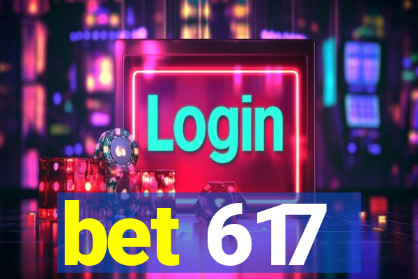 bet 617