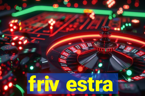 friv estra