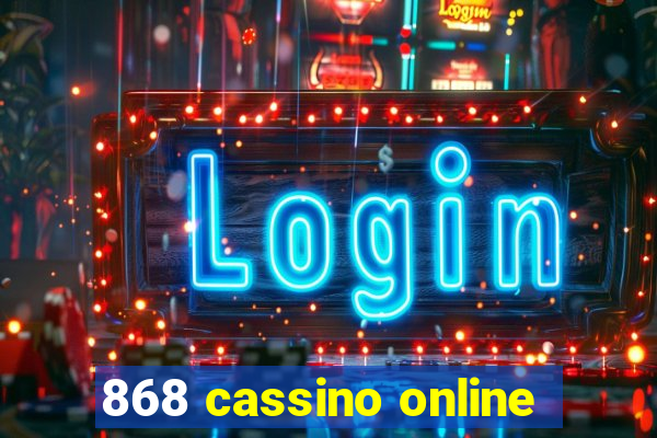 868 cassino online