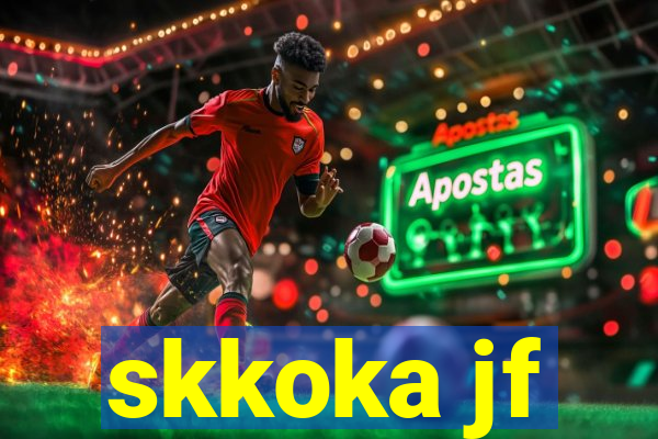 skkoka jf