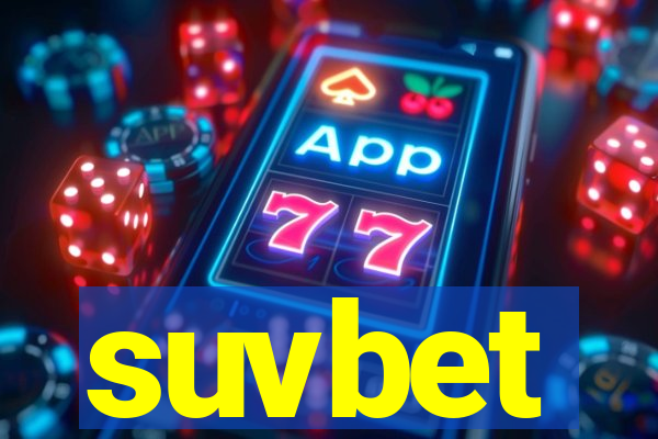 suvbet