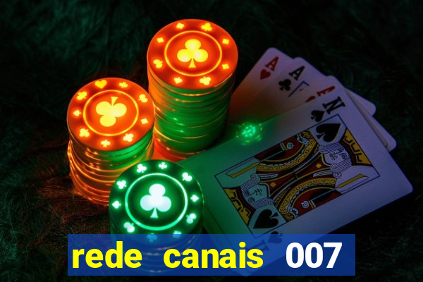 rede canais 007 cassino royale