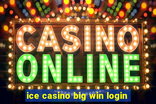 ice casino big win login