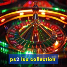 ps2 iso collection