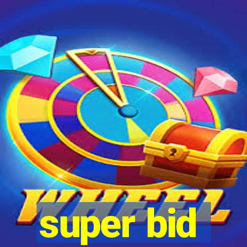 super bid