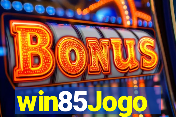 win85Jogo