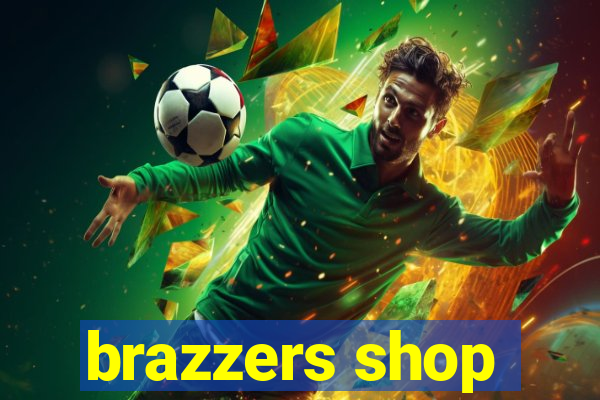 brazzers shop