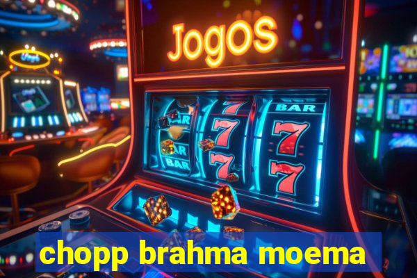 chopp brahma moema